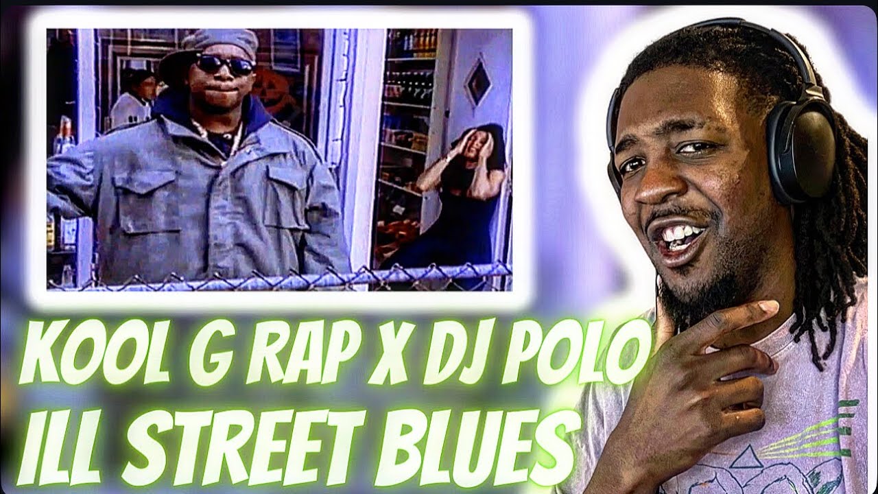Kool G Rap and DJ Polo - Ill Street Blues - A Reaction - YouTube