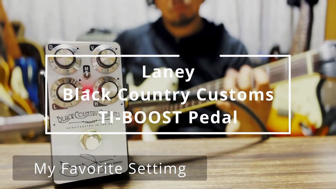 Laney Black Country Customs TI-BOOST Pedal コスパ抜群な