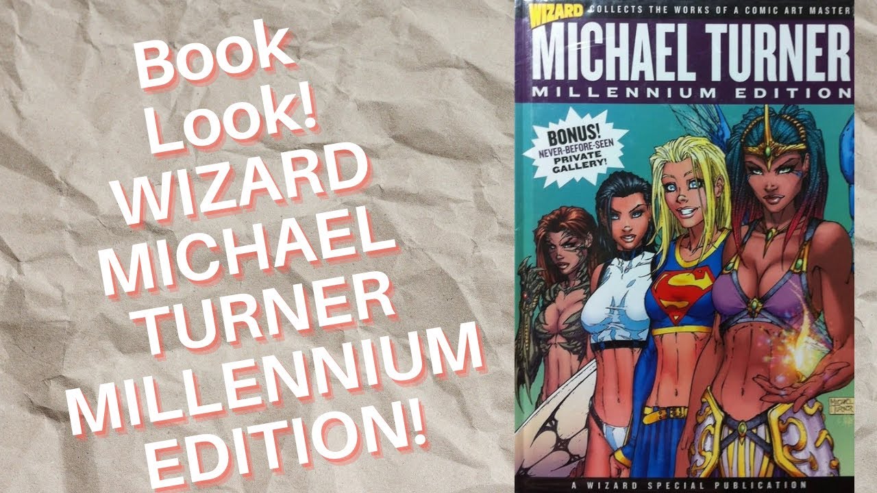 Book Look! MICHAEL TURNER WIZARD MILLENNIUM EDITION! - YouTube