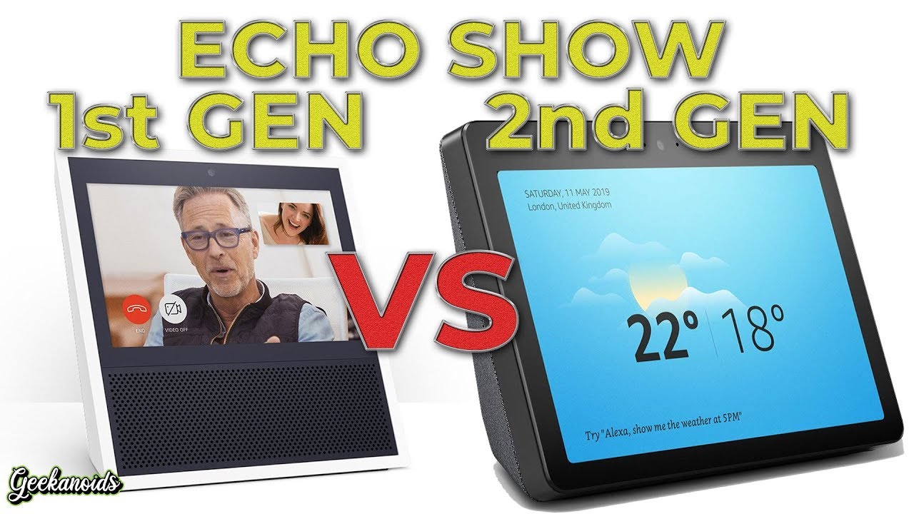 Amazon Echo Show 1st Gen vs 2nd Gen - YouTube