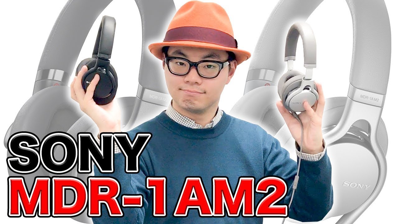 SONYの新たなる『The Headphone』。MDR-1AM2登場！ - YouTube