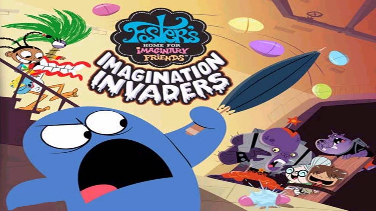 Foster's Home for Imaginary Friends: Imagination Invaders