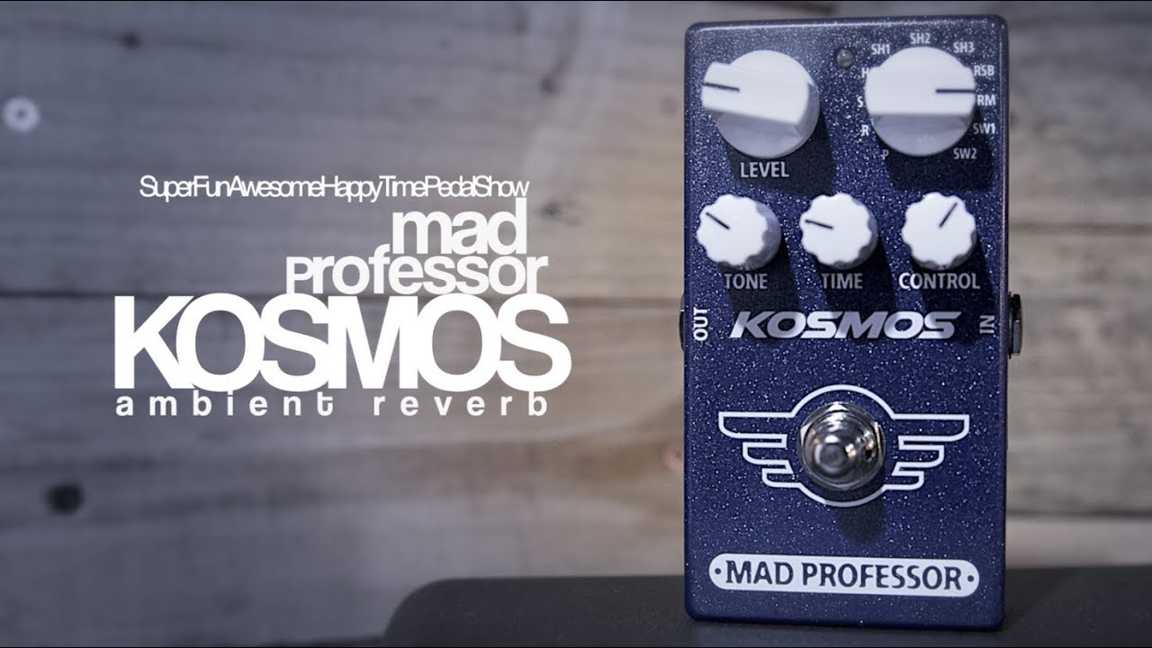 Mad Professor Kosmos - YouTube