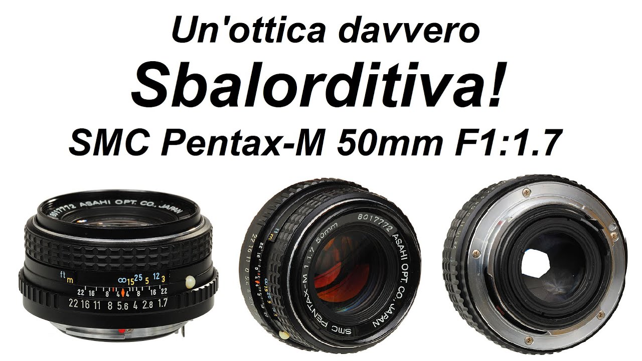 SMC Pentax-M 50mm f1:1.7 - A lens that blew me away! - YouTube