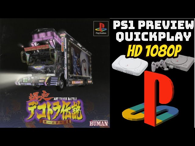 PREVIEW] PS1 - Bakusou Dekotora Densetsu (Art Truck Battle) Otoko