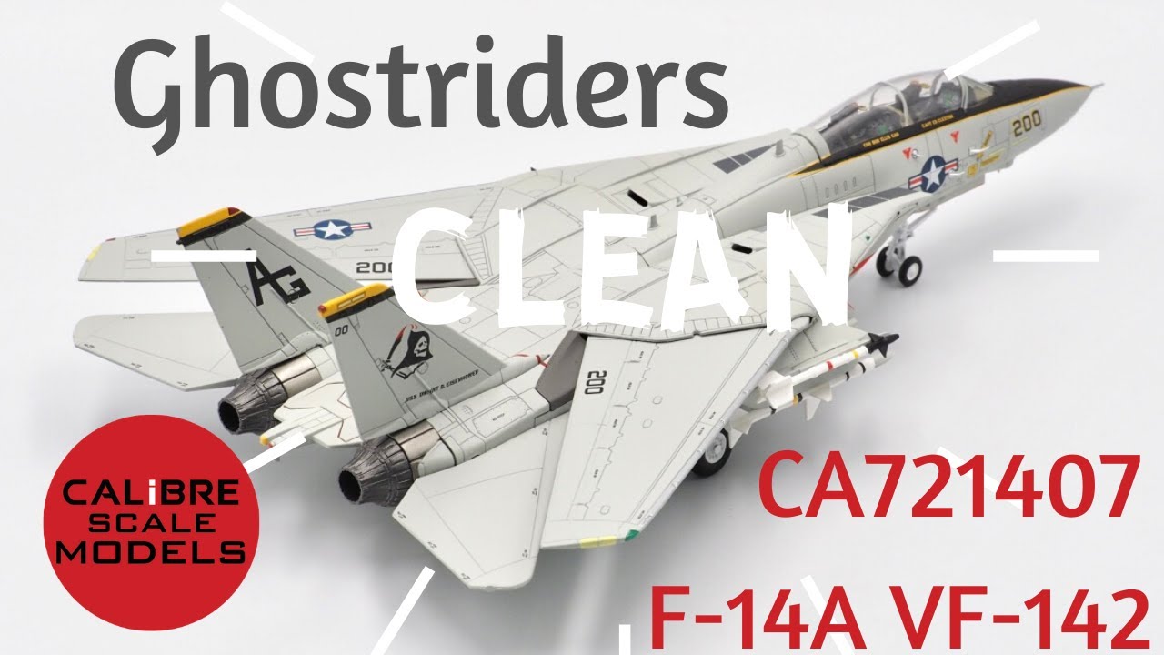 Calibre Wings CA721407 F-14A Tomcat VF-142 Ghostriders Die-Cast