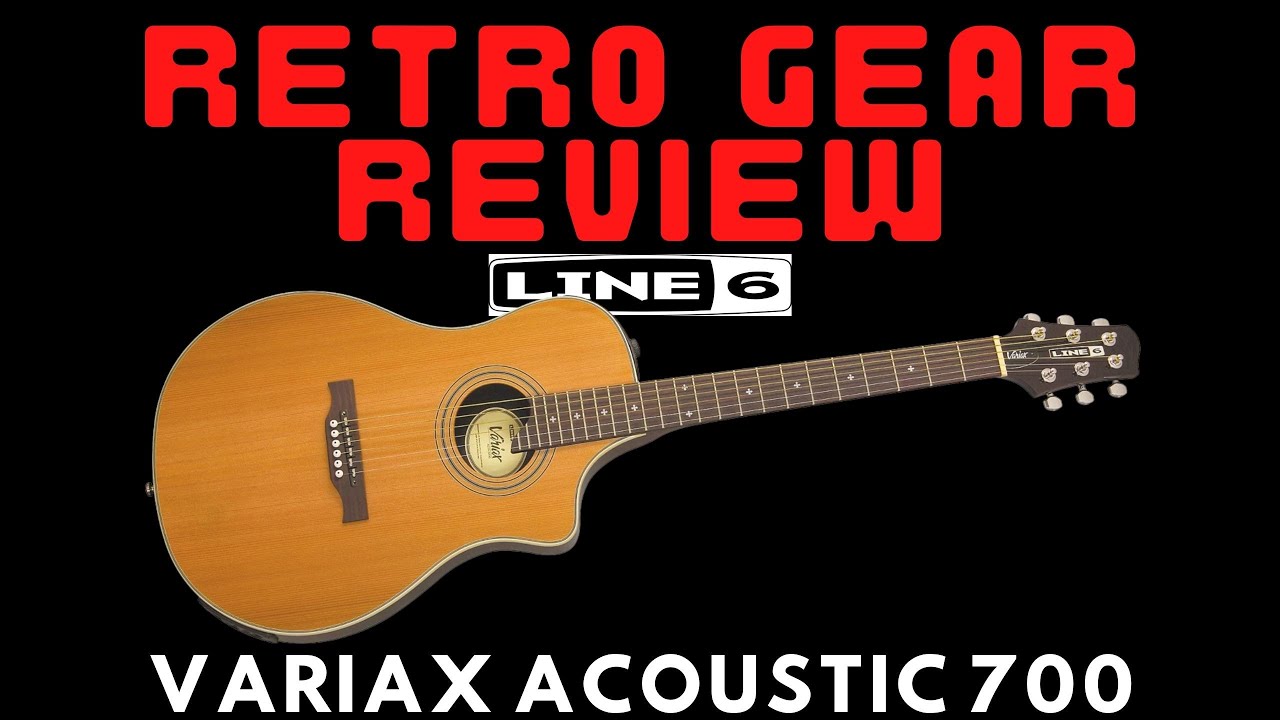 Retro Gear Review - Line 6 Variax Acoustic 700 - YouTube