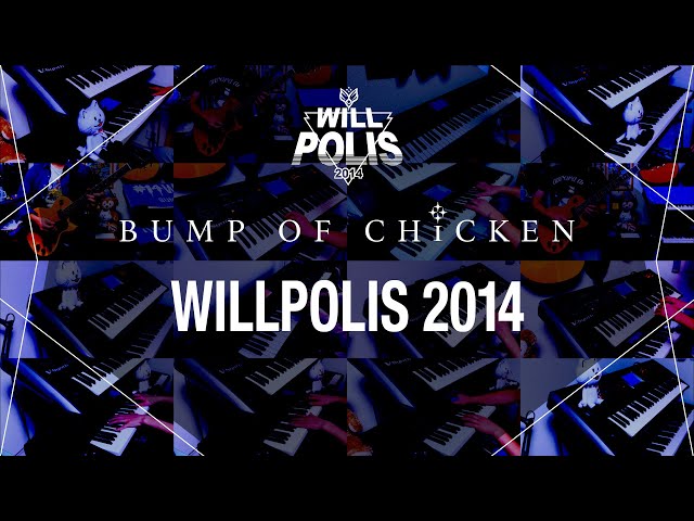 再現してみた】BUMP OF CHICKEN WILLPOLIS Opening movie - YouTube