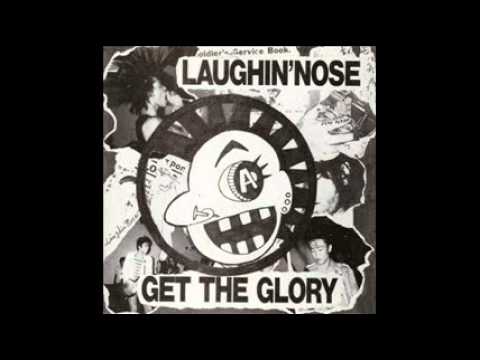 LAUGHIN' NOSE-GET THE GLORY ラフィンノーズ 栄光を得る - YouTube