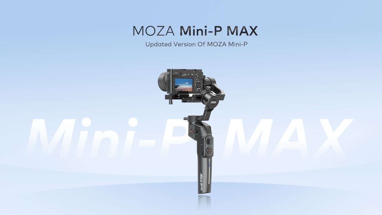 MOZA Mini-P MAX | Anytime, Anywhere, Focus On Life! - YouTube