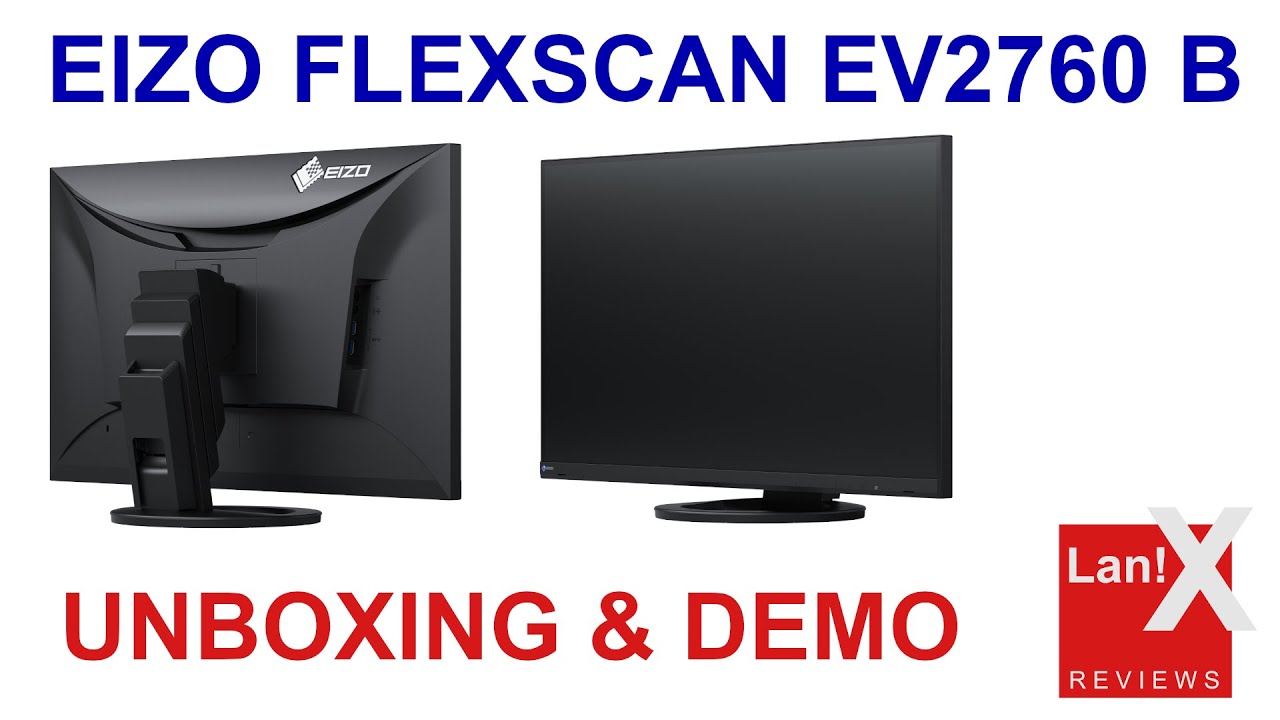 EIZO Flexscan EV2760 (Unboxning/Review) - YouTube