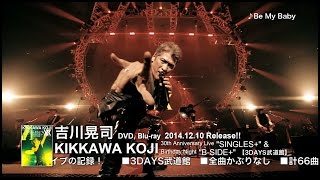 吉川晃司「KIKKAWA KOJI 30th Anniversary Live “SINGLES＋