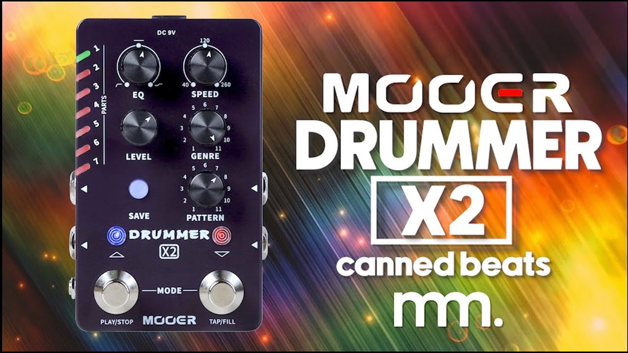 MusicMaker Presents - MOOER DRUMMER X2: A Clever Drum Machine - In