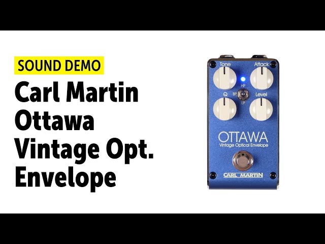 Carl Martin Ottawa - Sound Demo (no talking) - YouTube