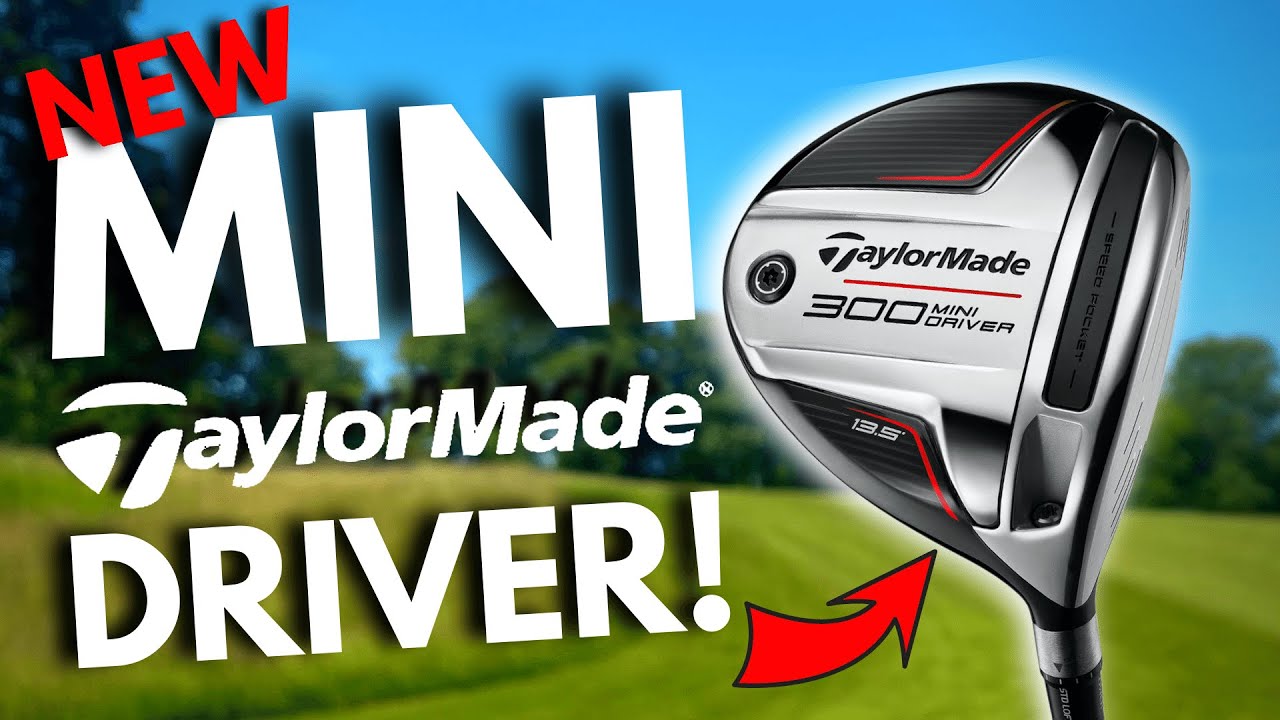 NEW 2021 TAYLORMADE 300 MINI DRIVER! - YouTube
