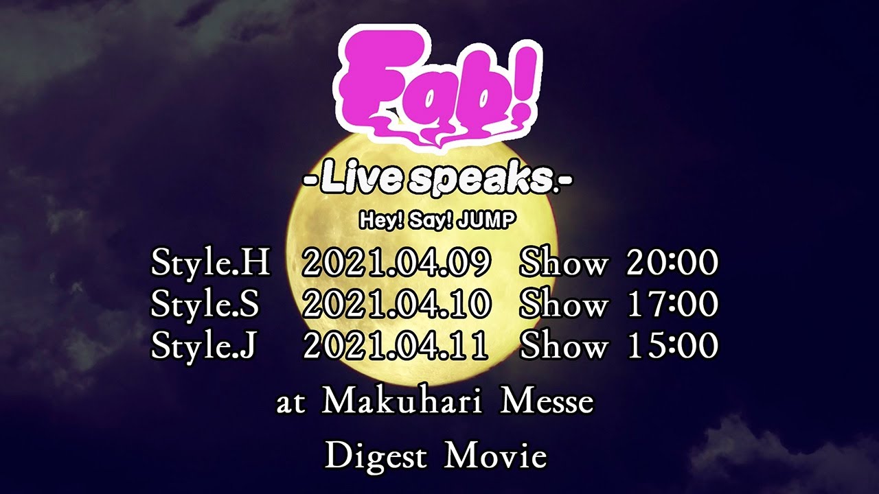 Hey! Say! JUMP Fab! -Live speaks.-