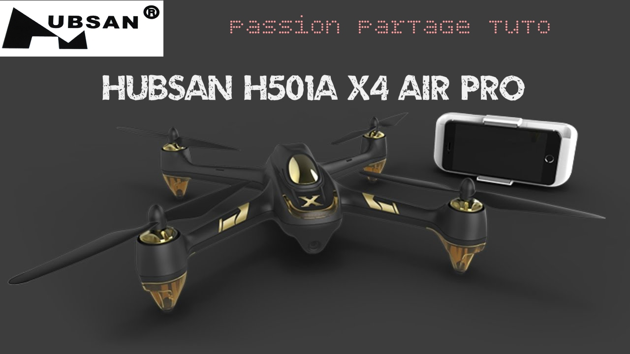 Test HUBSAN H501A X4 Air Pro - YouTube