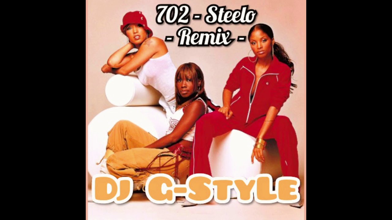 702 - Steelo (Remix) ☆ Dj G-StyLe ☆ - YouTube