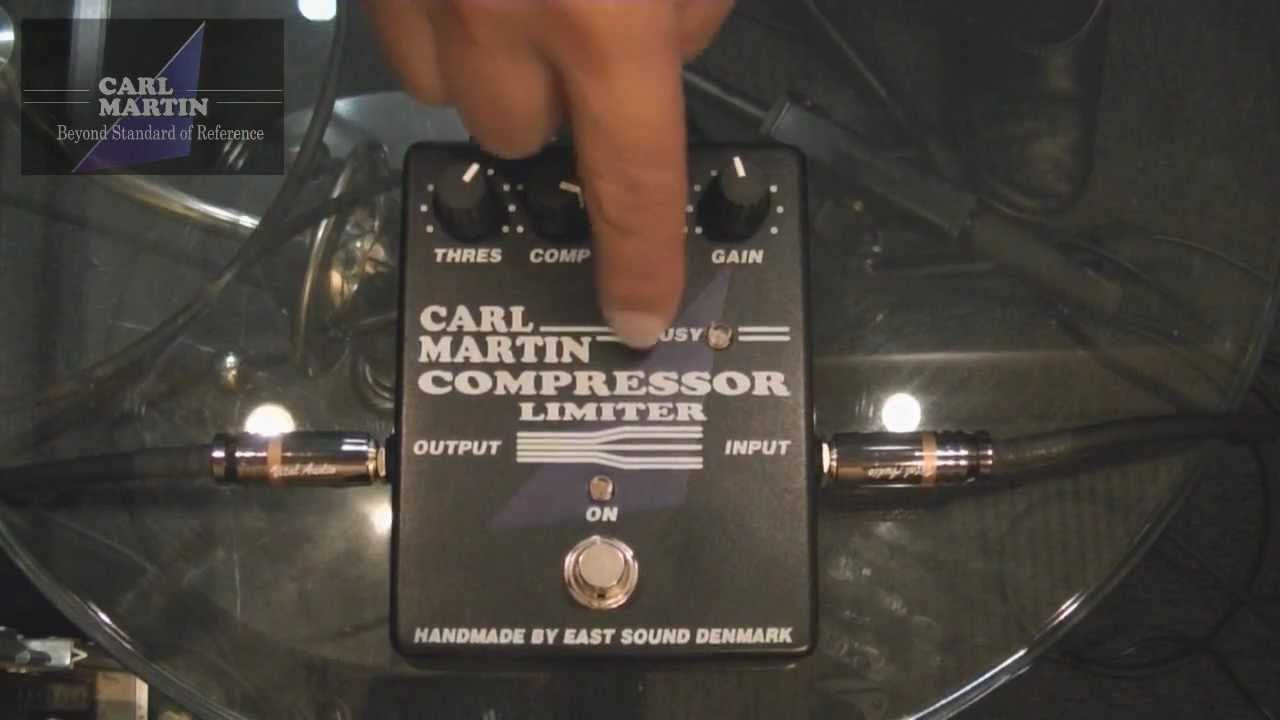 Carl Martin-Compressor/Limiterデモンストレーションビデオ - YouTube