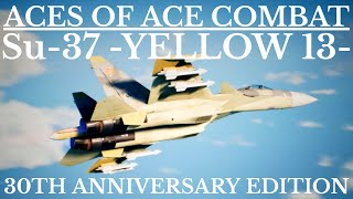 Su-37 -YELLOW 13- | Aces of Ace Combat 30th Anniversary Edition