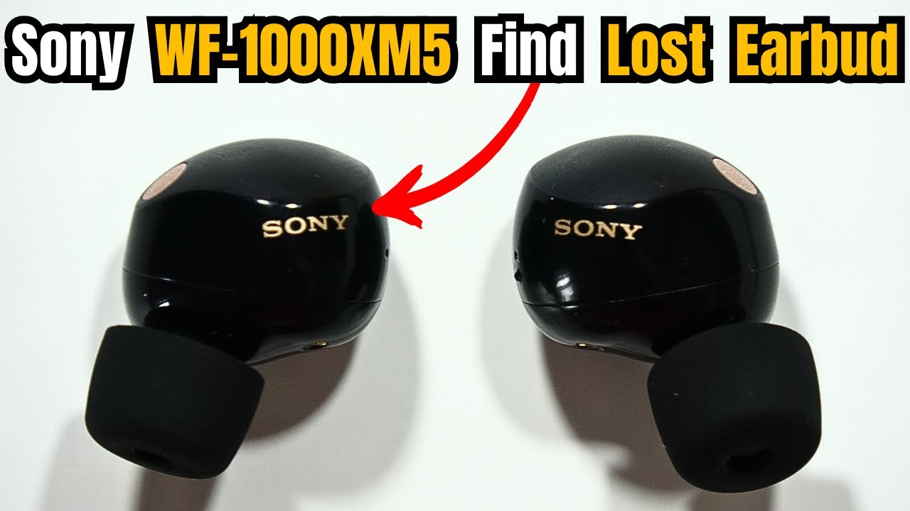 Sony WF-1000XM5: Find Lost Earbud - YouTube