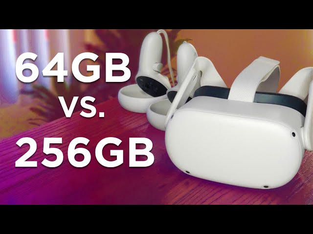 64GB vs 256GB - Which OCULUS QUEST 2 Should You Buy? - YouTube