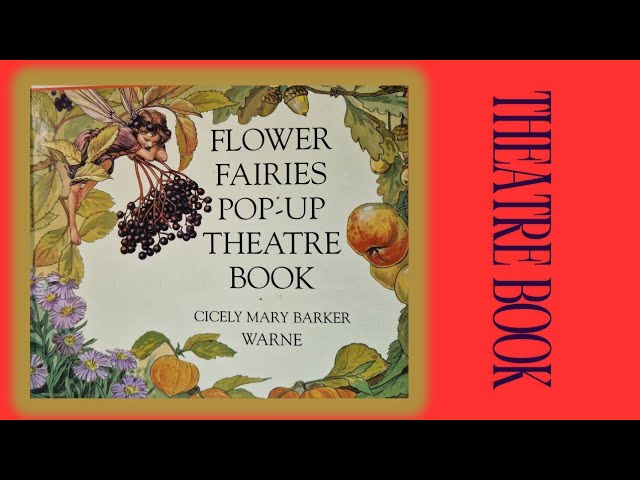 Flower Fairies Pop-Up Theatre Book by Cicely Mary Barker - YouTube