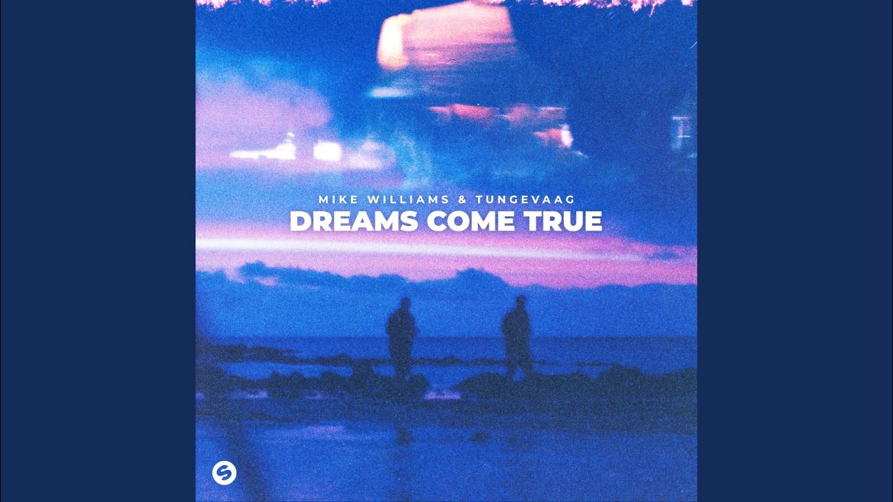 Dreams Come True (Extended Mix) - YouTube