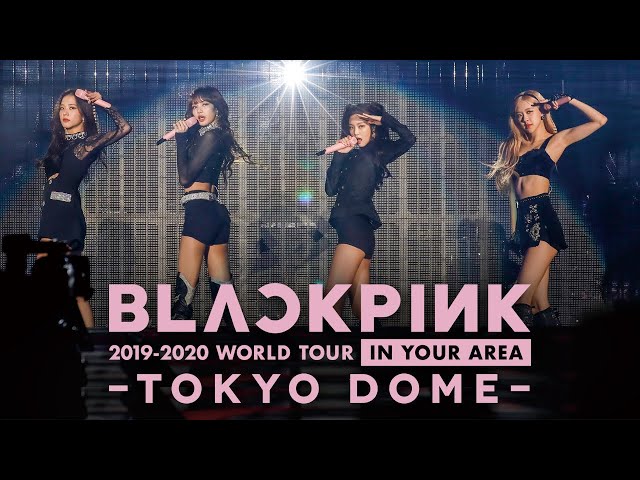 BLACKPINK‐'Kill This Love -JP Ver.- 'Live at「BLACKPINK 2019-2020