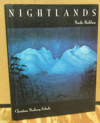 Nightlands: Nordic Building by Christian Norberg-Schulz-First US
