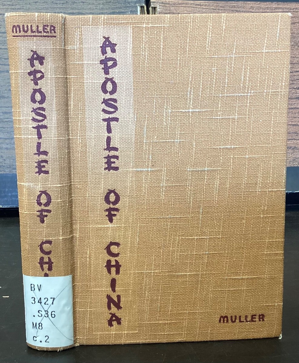 1937 Apostle of China: Samuel Isaac Joseph Schereschewsky by James
