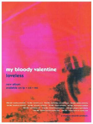 My Bloody Valentine POSTER Loveless Promo Ad Creation Records