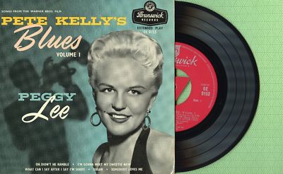 PEGGY LEE / Pete Kelly's Blues / BRUNSWICK OE 9153 Press England