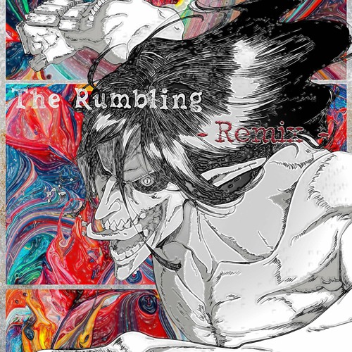 Listen to The Rumbling (EXE Remix) - SiM by EXE in Anime playlist