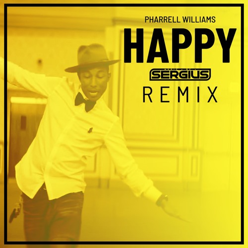 Stream Pharrell Williams - Happy (MusicBySergius Remix) by