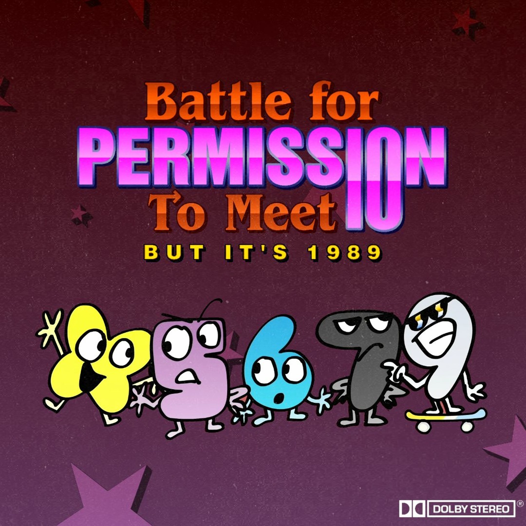Listen to Battle For Permission To Meet Ten but it's 1989 by