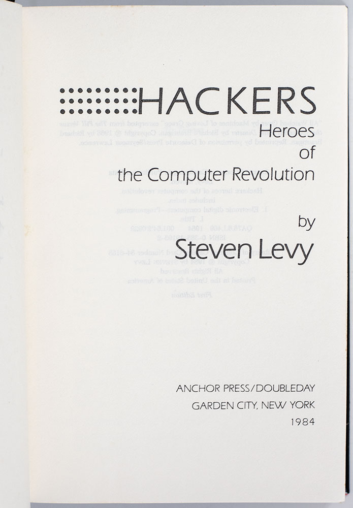 Hackers: Heroes of the Computer Revolution. - Raptis Rare Books