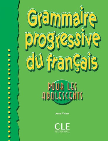 Grammaire progressive du français pour les adolescents - Niveau