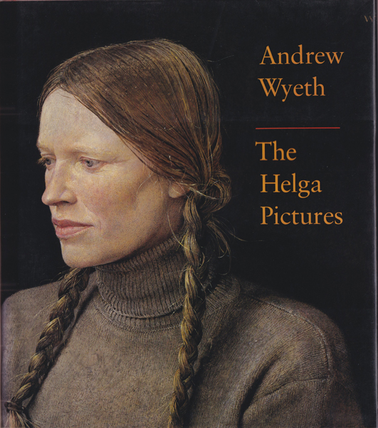 古書古本 dessin: Andrew Wyeth: The Helga Pictures (アンドリュー