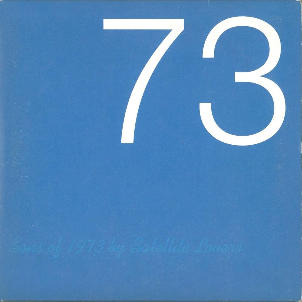 サテライト・ラヴァーズ (Satellite Lovers) - Sons of 1973 Lyrics