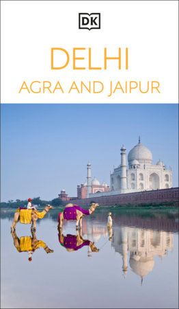 DK Delhi, Agra and Jaipur by DK Travel: 9780241813409