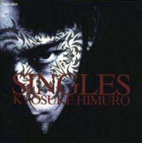 氷室京介】 SINGLES | J-POP | 宅配CDレンタルのTSUTAYA DISCAS