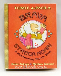 BRAVA STREGA NONA! A Heartwarming Pop-Up Book(巫婆奶奶)：名家立體