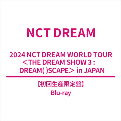 2024 NCT DREAM WORLD TOUR ＜THE DREAM SHOW 3 : DREAM()SCAPE＞ in