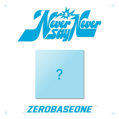 THE 1ST FULL ALBUM: NEVER SAY NEVER (SLAM DUNK Ver.) : ZEROBASEONE