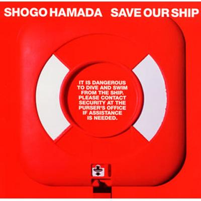 SAVE OUR SHIP : 浜田省吾 | HMV&BOOKS online - SRCL-5140