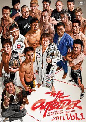 ジ・アウトサイダー 2011 vol.1 : THE OUTSIDER (格闘技イベント