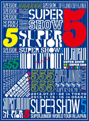 SUPER JUNIOR WORLD TOUR SUPER SHOW5 in JAPAN 【初回生産限定盤