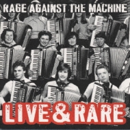 Live & Rare : Rage Against The Machine | HMV&BOOKS online - SRCS-8361