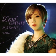 T-ARA、ニューシングル『Lead the way / LA'booN』｜HMV&BOOKS online